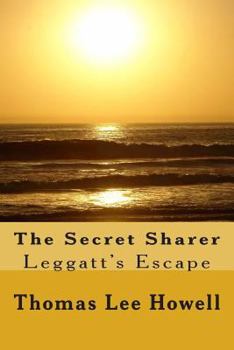 Paperback The Secret Sharer: Leggatt's Escape Book