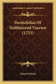 Paperback Hemichilias Of Halfduizend Vaarsen (1725) [Dutch] Book