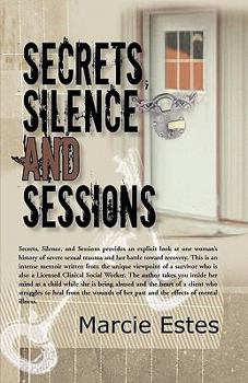 Paperback Secrets, Silence And Sessions Book