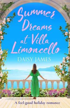 Paperback Summer Dreams at Villa Limoncello: A feel good holiday romance (Tuscan Dreams): 2 Book