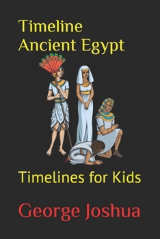 Paperback Timeline Ancient Egypt: Timelines for Kids Book