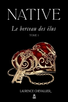 Paperback Native - Le berceau des elus, Tome 1 [French] Book