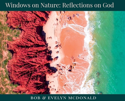 Hardcover Windows on Nature: Reflections on God: Reflections on God: Reflections on God Book