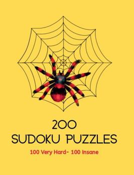 Paperback 200 Sudoku Puzzles 100 Very Hard 100 Insane: Fun gift with a Halloween-themed cover for adults or teens who love solving logic puzzles. Book