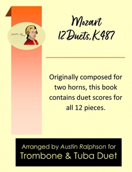 Mozart 12 duets, K. 487 - trombone and tuba duet (Brass solos, duets and ensembles)