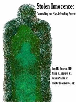 Stolen Innocence: Counseling the Non-Offending Parent