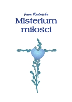 Paperback Misterium milości: Wiersze o milości [Polish] Book