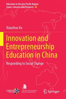 Paperback Innovation and Entrepreneurship Education in China: Responding to Social Change Book