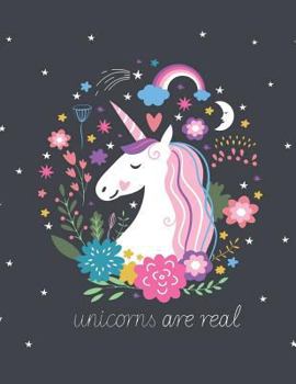 Unicorns Are Real (Journal, Diary, Notebook for Unicorn Lover) : A Journal Book with Coloring Pages Inside the Book !!