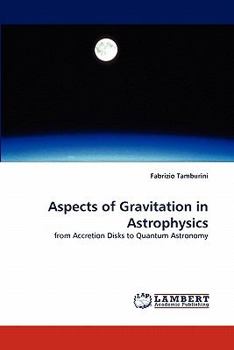 Paperback Aspects of Gravitation in Astrophysics Book