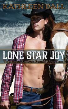 Lone Star Joy - Book #2 of the Lasso Springs