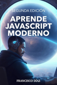 Paperback Aprende Javascript Moderno [Spanish] Book