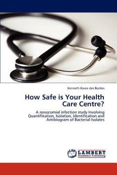 Paperback How Safe is Your Health Care Centre? Book