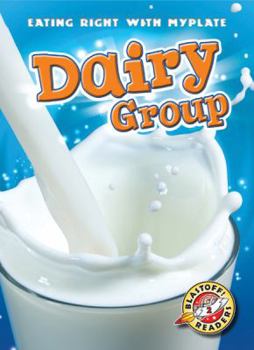 Dairy Group - Book  of the Eating Right with MyPlate