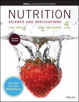 Loose Leaf Nutrition: Science and Applications, 4e WileyPLUS Card with Loose-leaf Print Companion Set Book