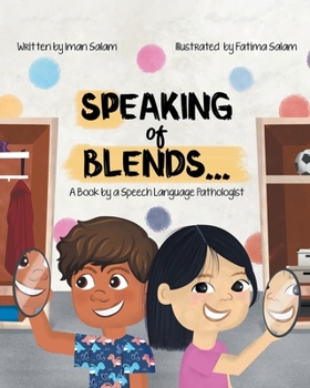 Paperback Speaking of Blends...: A Book by a Speech Language Pathologist Book