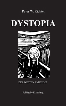 Paperback Dystopia: Der Westen am Ende? [German] Book