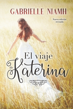 Paperback El viaje de Katerina: Nueva edici?n revisada [Spanish] Book