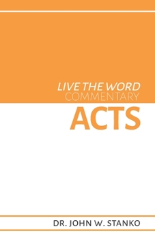 Paperback Live the Word Commentary: Acts Book