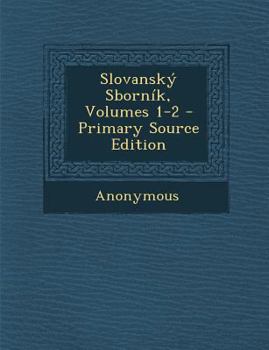 Paperback Slovansky Sbornik, Volumes 1-2 [Czech] Book