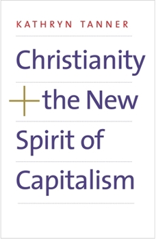Hardcover Christianity and the New Spirit of Capitalism Book
