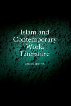 Hardcover Islam and Contemporary World Literature Book
