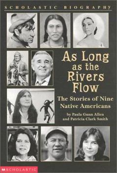 Mass Market Paperback As Long as the Rivers Flow: The Stories of Nine Native Americans Book