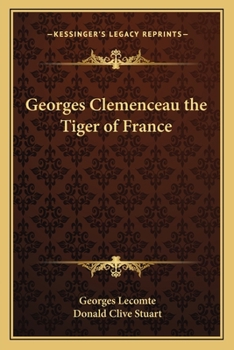 Paperback Georges Clemenceau the Tiger of France Book