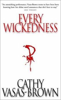 Paperback Every Wickedness Book