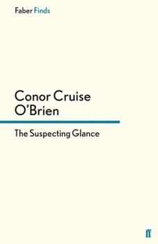Suspecting Glance (The T. S. Eliot memorial lectures)