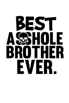 Notizbuch: Bester Bruder Arschloch Familie Lustiges Geschenk 120 Seiten, 6X9 (Ca. A5), Karomuster (German Edition)