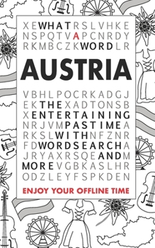 Paperback What A Word - Austria: The entertaining Pastime with Wordsearch and more Book