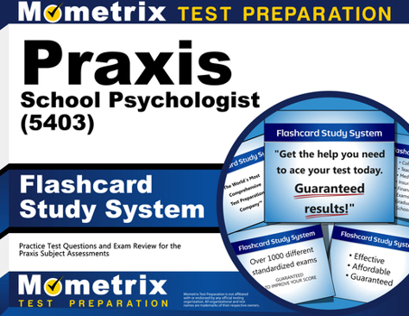 Praxis School Psychologist (5403) Flashcard Study System: Practice Test Questions and Exam Review for the Praxis Subject Assessments