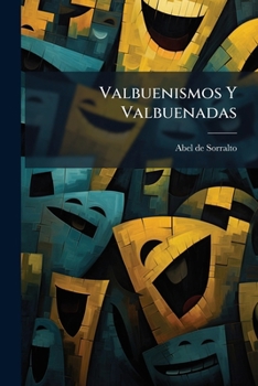 Paperback Valbuenismos Y Valbuenadas [Spanish] Book