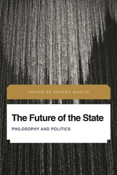 Paperback Future of the State: Philosophy and Politics Book