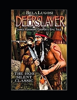 Paperback The Deerslayer Illustrated Book