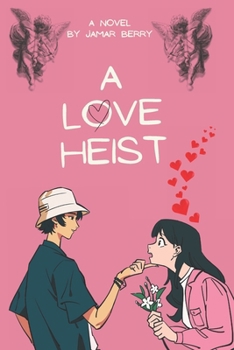 Paperback A Love Heist Book