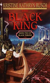 Mass Market Paperback The Black King: Book Two of Black Throne (Black Throne, Book 2) Book