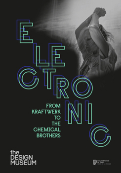 Hardcover Electronic: From Kraftwerk to the Chemical Brothers Book