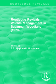 Paperback Routledge Revivals: Wildlife Management in Savannah Woodland (1979) Book