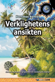 Paperback Verklighetens ansikten: världens matematik på gränsen till mänsklig förståelse [Swedish] Book