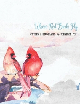 Paperback Where Red Birds Fly Book