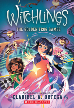 The Golden Frog Games - Book #2 of the Witchlings