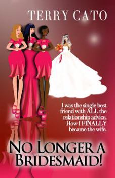 Paperback No Longer a Bridesmaid! Book