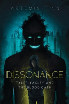 Paperback Dissonance: Tyler Yaxley and the Blood Oath Book