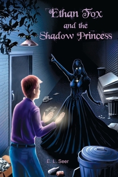 Paperback Ethan Fox and the Shadow Princess Book