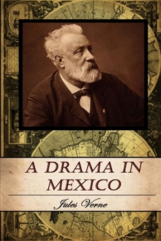 Paperback A Drama in Mexico. Book