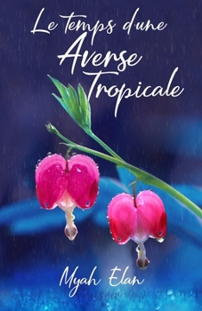 Le temps d'une averse tropicale