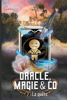 Paperback Oracle, Magie & Co - T2 La Quête [French] Book