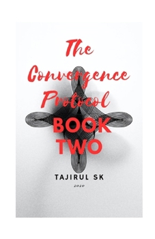 Paperback The Convergence Protocol: Book Two Book